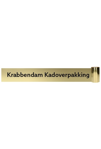 [K1580001-PRINT] Bedrukt Openings lint Met Uw Eigen Tekst Metallic Goud 15cm x 10meter